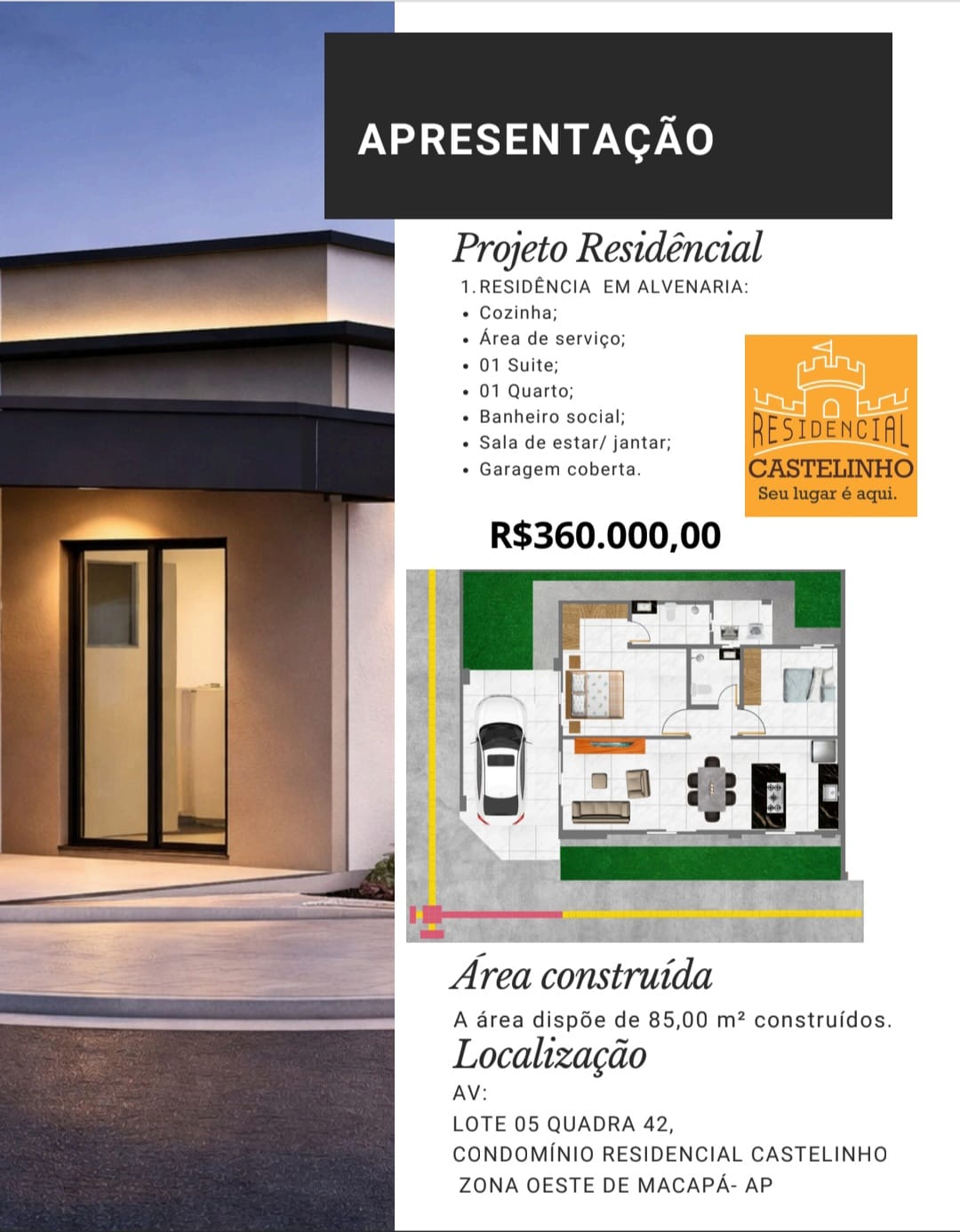 CASA NO CASTELINHO — foto 1